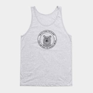 Grizzly Bear - We All Share This Planet - animal lovers design Tank Top